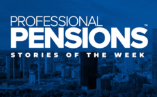  Stories of the week: Pensions shakeup; 'Pot for life'; CSPS