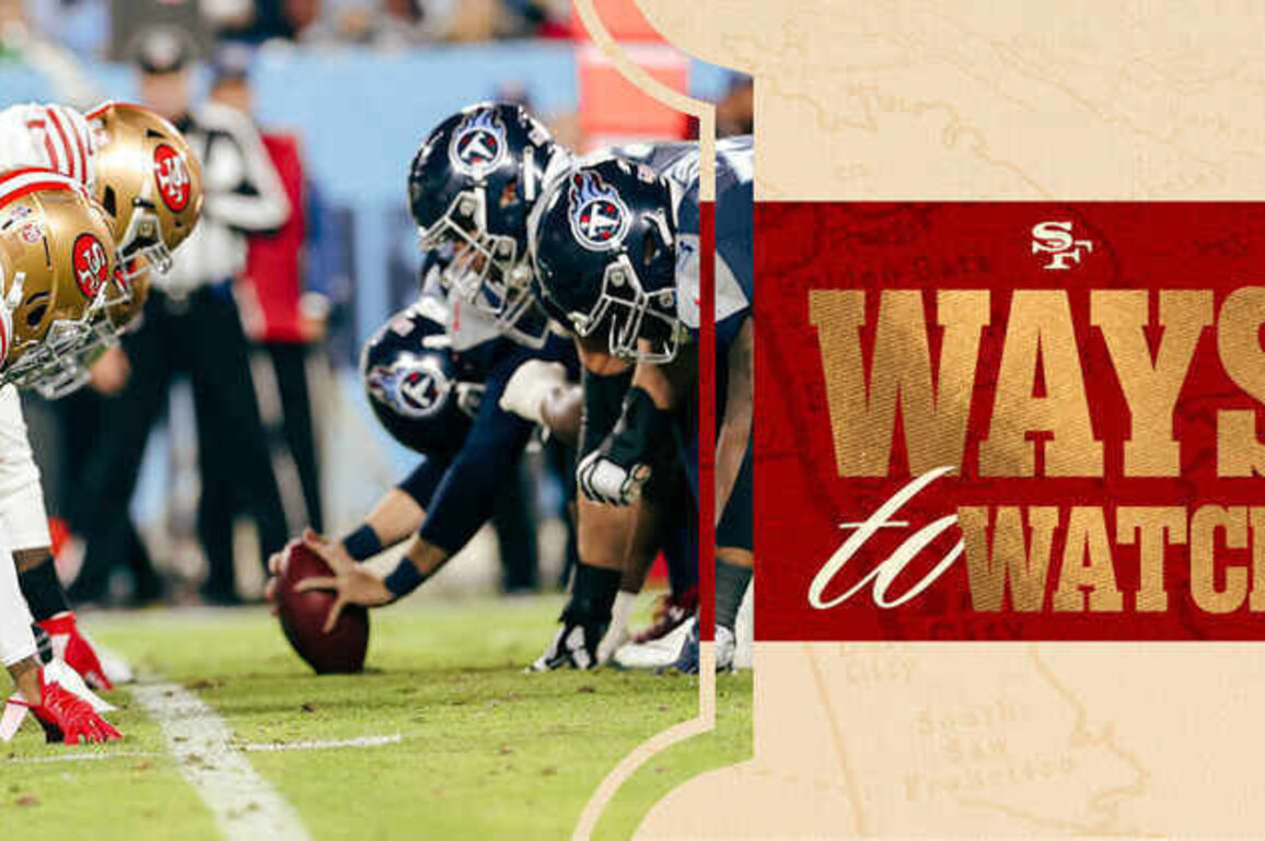 Ways to Watch and Listen: Titans vs. 49ers | Week 15