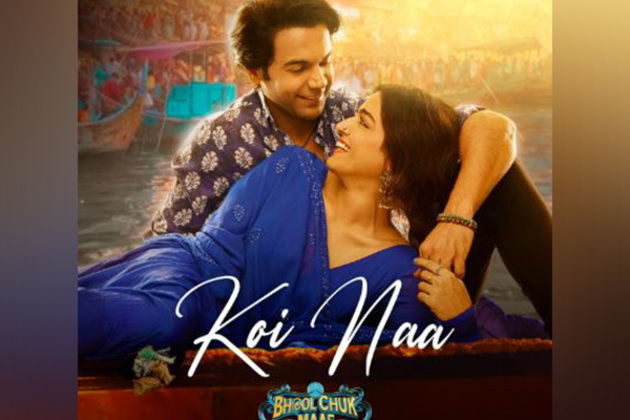 Rajkummar Rao's 'Bhool Chuk Maaf' new romantic track 'Koi Naa' out now