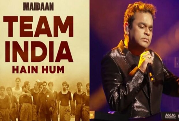 AR Rahman's motivational song 'Team India' from 'Maidaan' out now