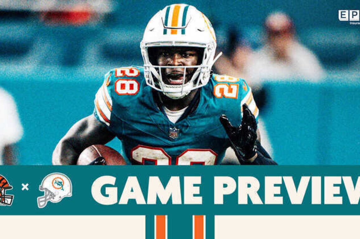 Game Preview: Miami Dolphins vs. Cincinnati Bengals Preview