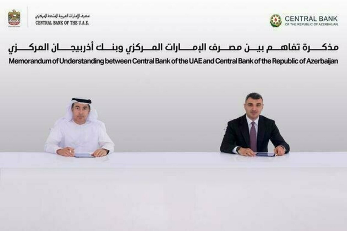Central Bank of UAE, Azerbaijan counterpart sign MoU to strengthen cooperation