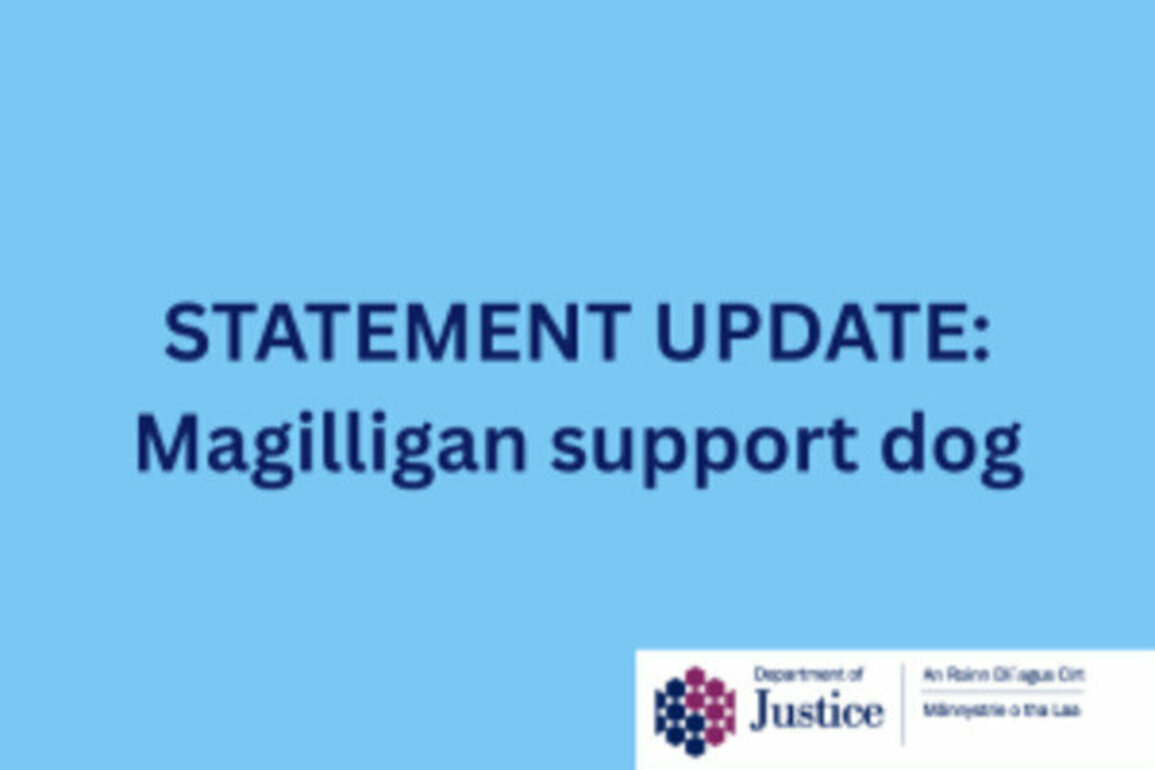Statement update: Magilligan support dog