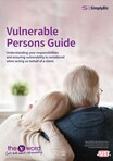 Dealing with vulnerable persons - understanding your responsibilities 