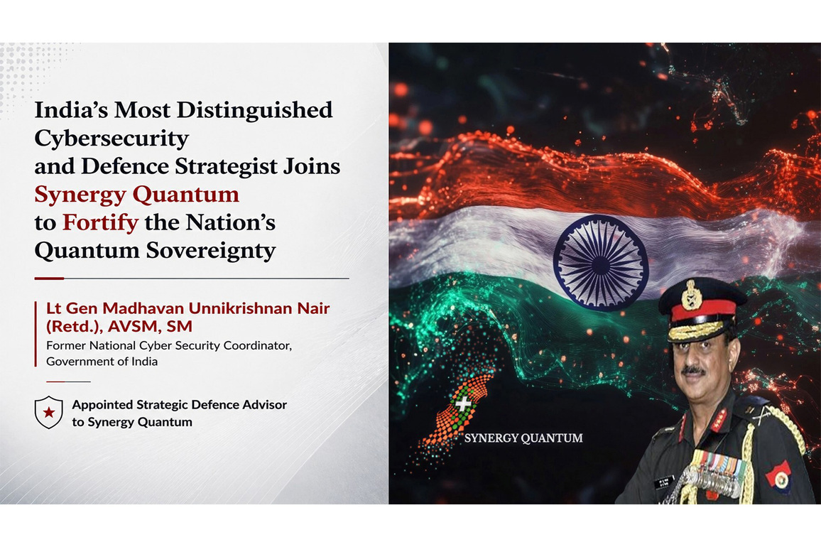India's Most Distinguished Cybersecurity and Defence Strategist Joins Synergy Quantum to Fortify the Nation's Quantum Sovereignty