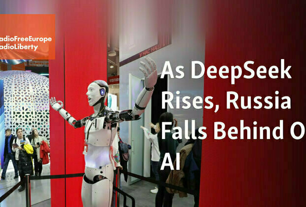 As DeepSeek Rises, Russia Falls Behind On AI