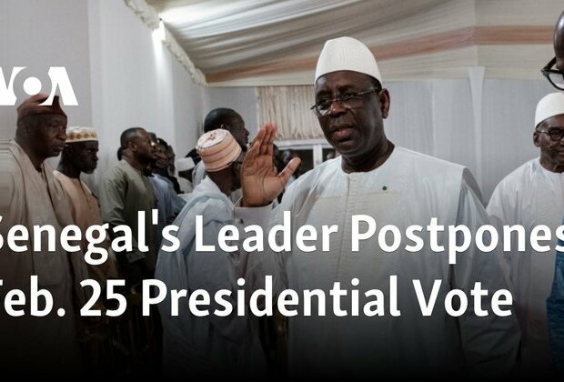 Senegalese President Postpones Presidential Election