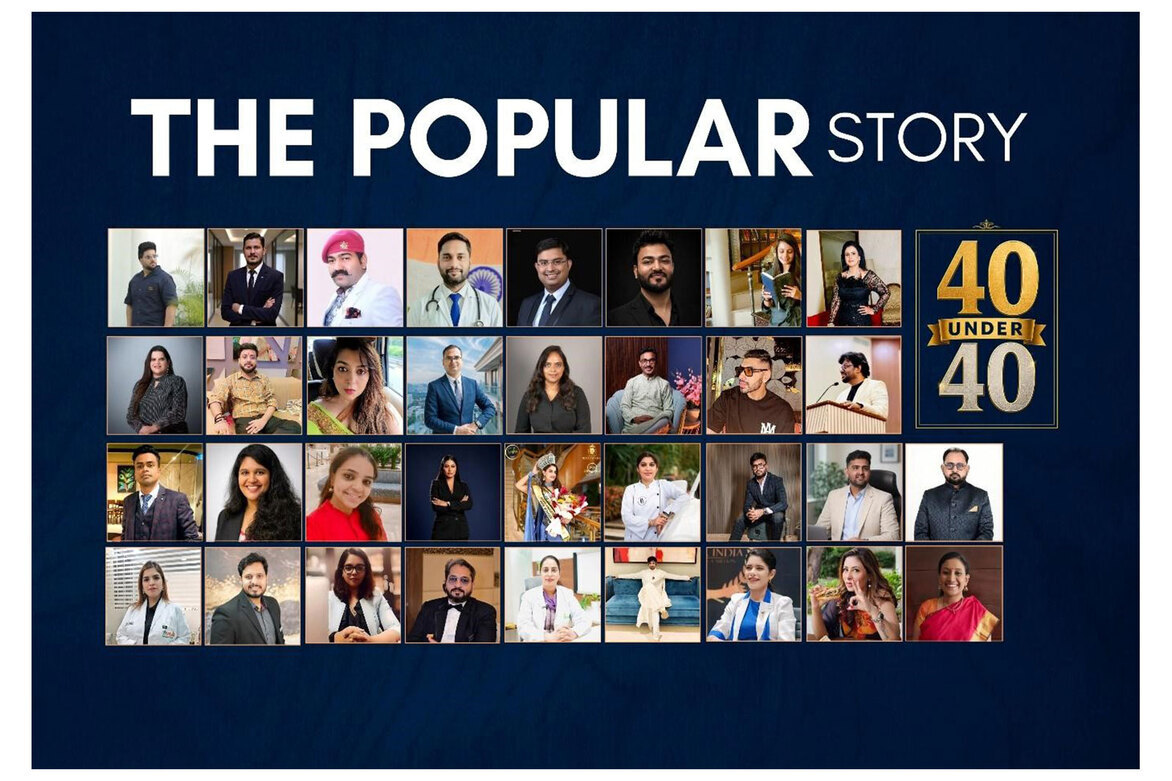The Popular Story 40 Under 40 2026 List Revealed: Meet India's Rising Entrepreneurs, Innovators, Leaders and Changemakers