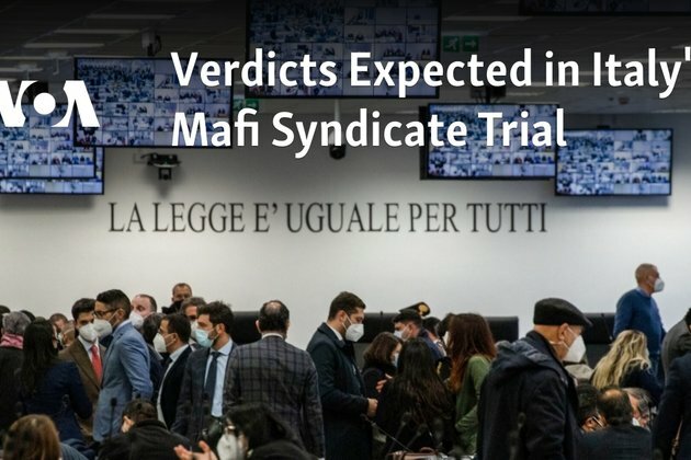 Verdicts Expected in Italy&#039;s Mafi Syndicate Trial