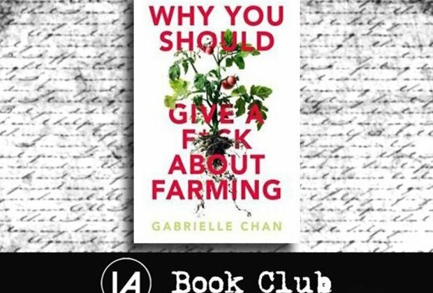 IA Book Club: &#039;Why You Should Give A Fck About Farming&#039;