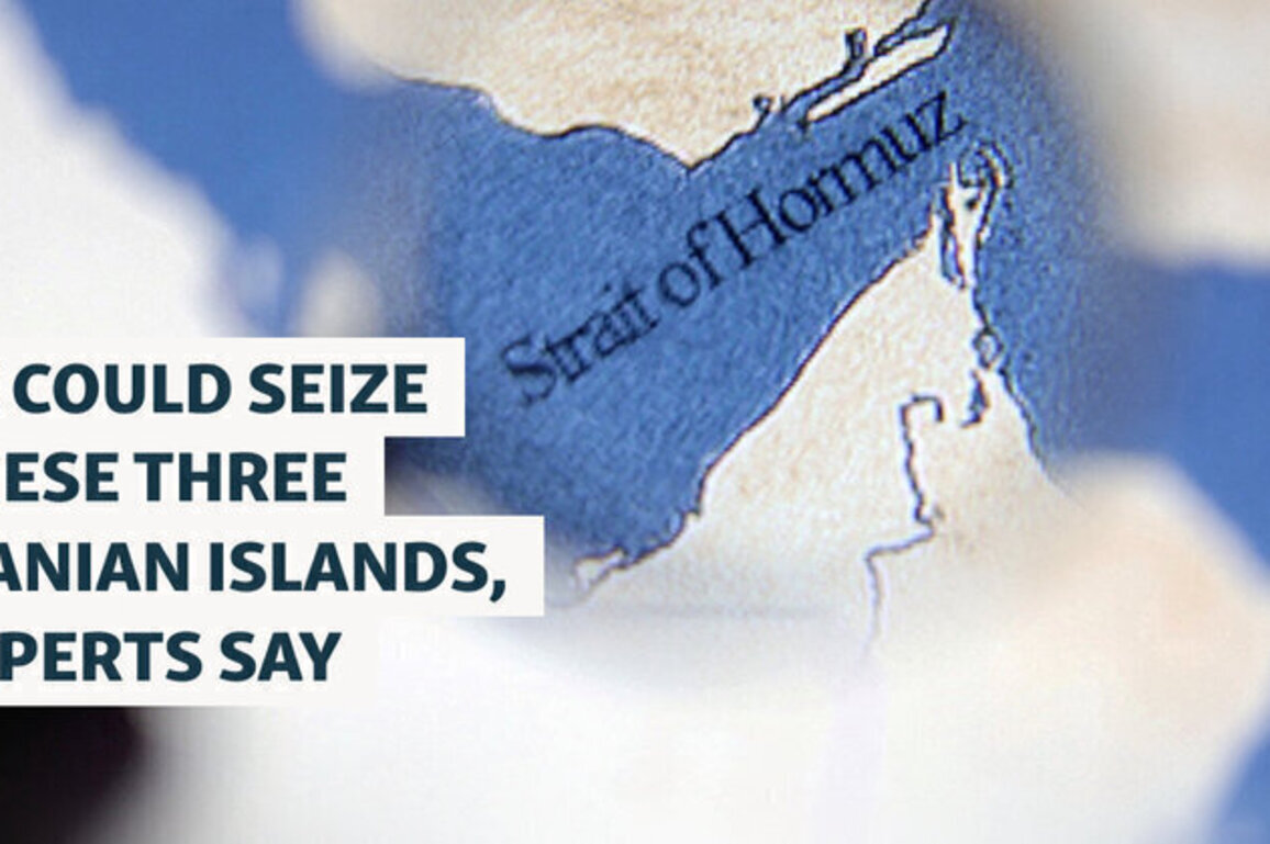 The US Could Seize These Three Iranian Islands, Experts Say