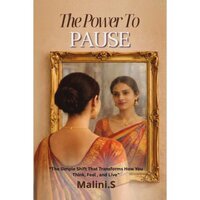 Delhi-Based Author and Coach Malini S Inspires Emotional Awareness Through The Power to Pause