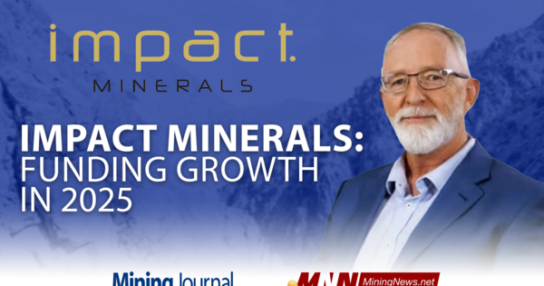 Impact Minerals: Funding growth in 2025