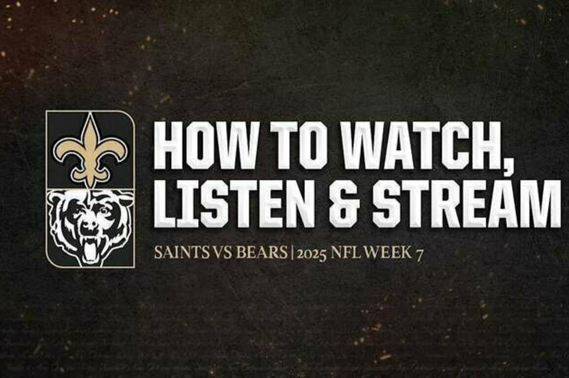 Bears vs. Saints: How to Watch, Listen, and Stream Games 10/19/2025