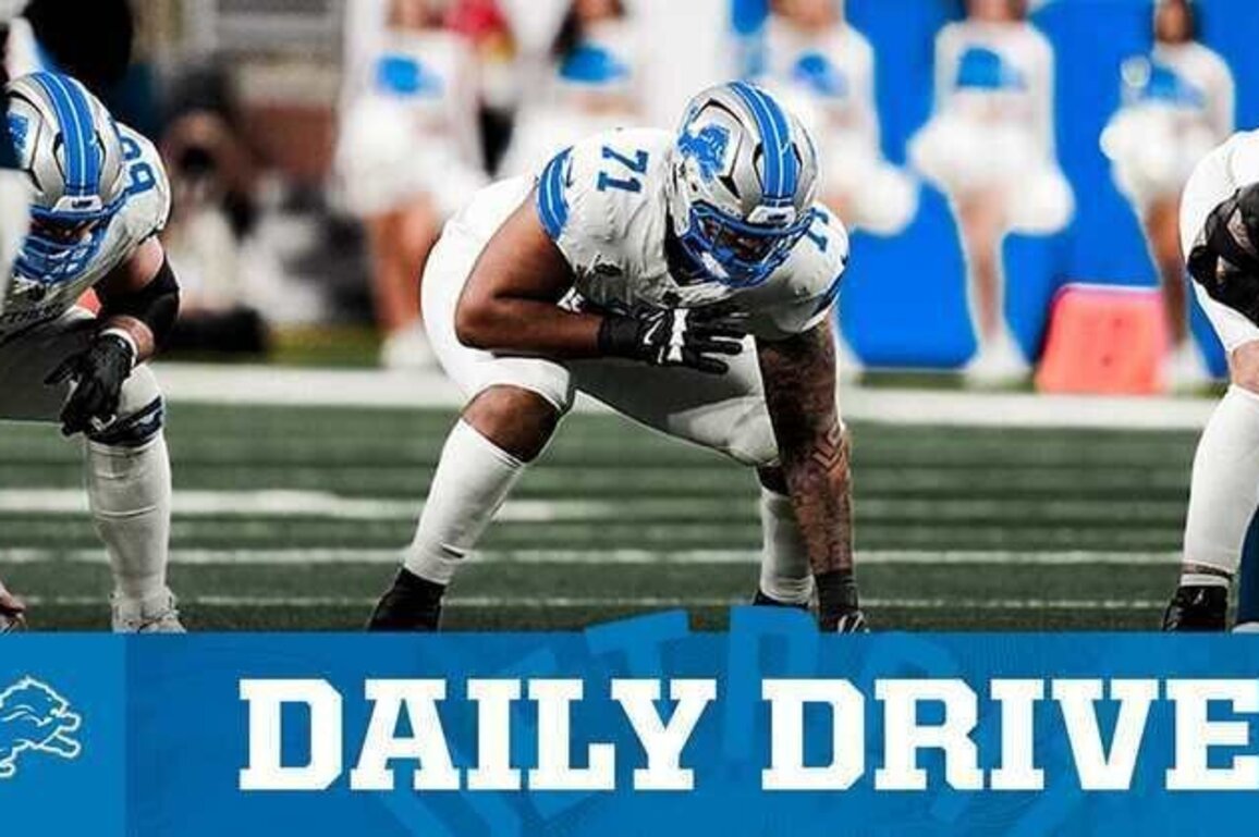 THE DAILY DRIVE: Lions rookie OL leans on veterans, earns early trust