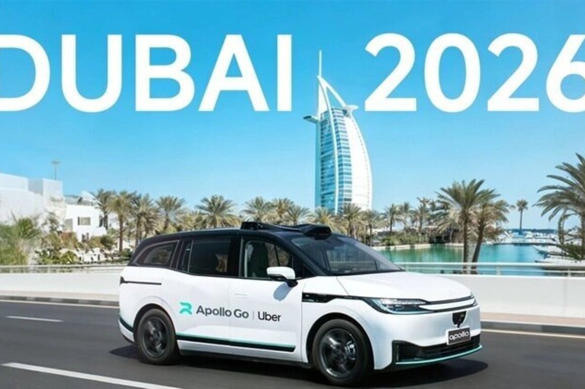 Baidu, Uber partner to bring Apollo Go autonomous ride-hailing to Dubai