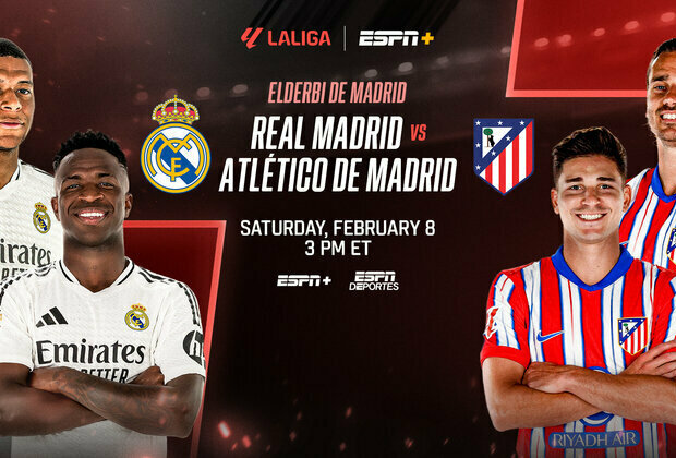 LALIGA's Top Two Clubs in ElDerbi De Madrid, Bundesliga, FA Cup Fourth Round and More on ESPN Platforms this Weekend