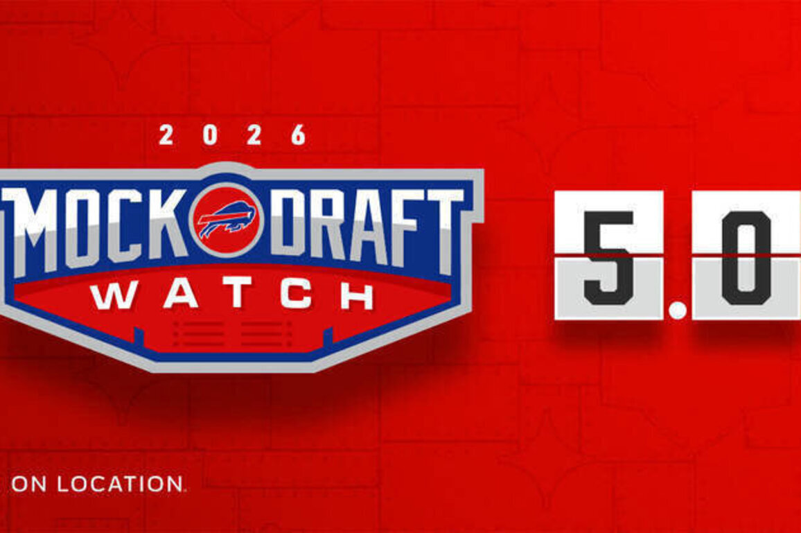 Buffalo Bills Mock Draft Watch 5.0 | 2026