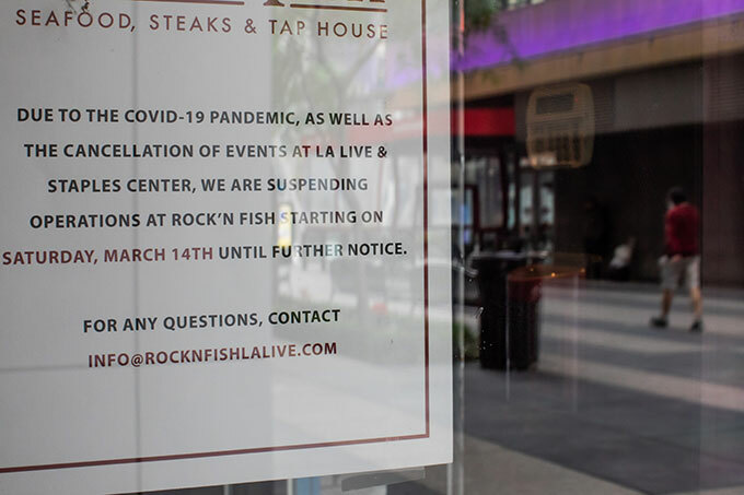   sign with information about cancellation of events is posted on a restaurants door at  ive center in downtown os ngeles alifornia on arch 15 2020  ars restaurants and nightclubs in os ngeles were ordered to close from midnight on unday until arch 31 as  cities take drastic action to halt the spread of the deadly coronavirus hoto  