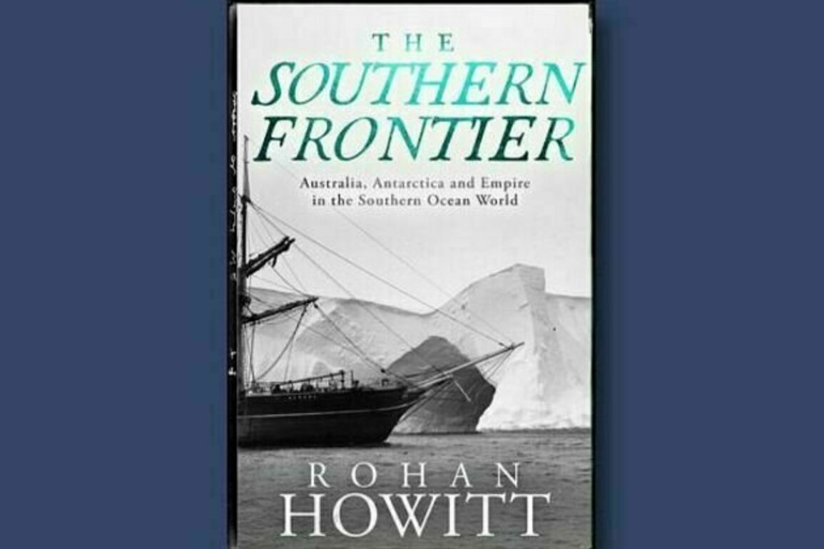 'Southern Frontier': Australias cold pursuit of empire and identity