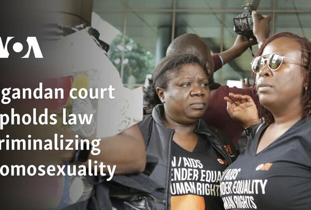 Ugandan court upholds law criminalizing homosexuality