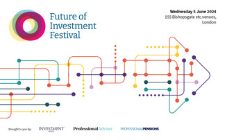 Register for Future of Investment Festival: Key reasons to attend for wealth managers and fund selectors