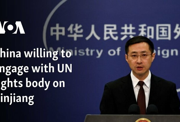 China willing to engage with UN rights body on Xinjiang