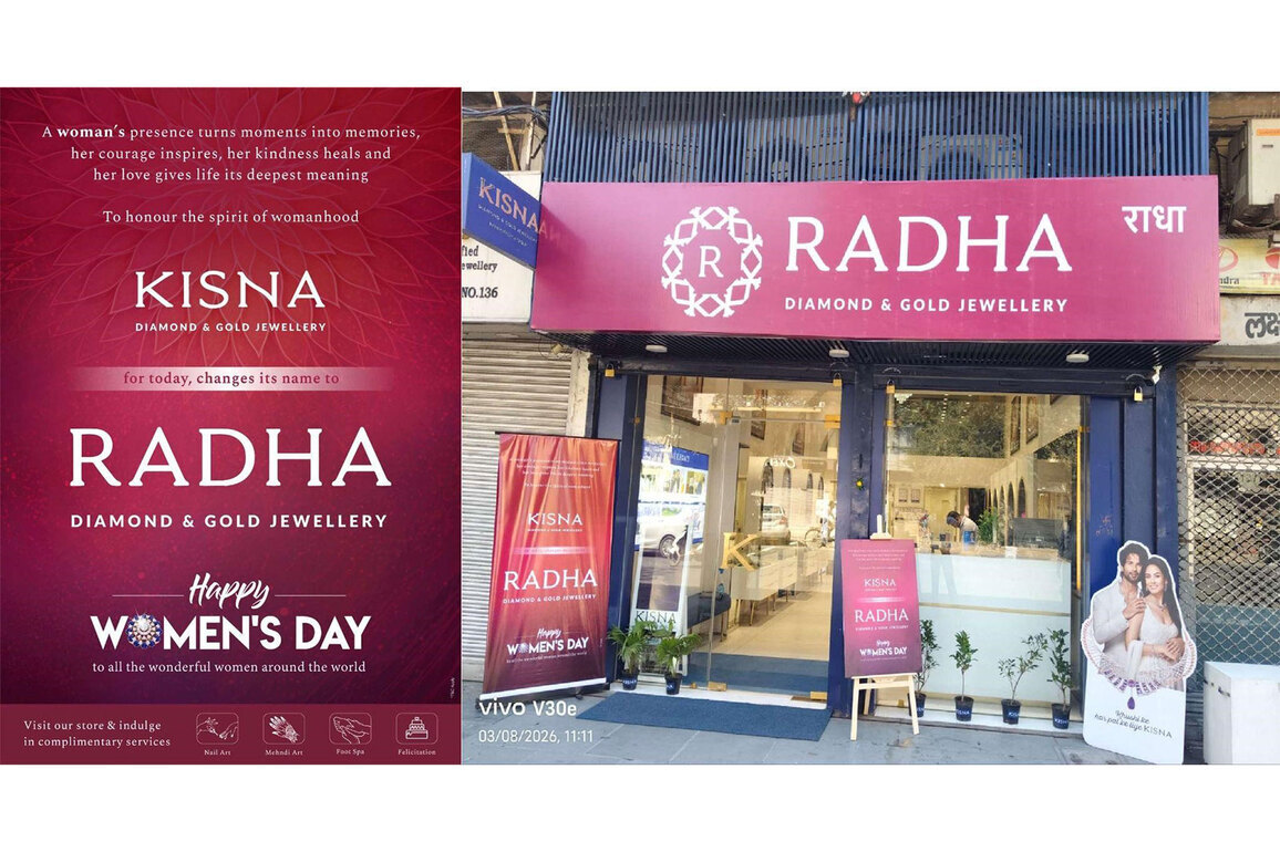 Kisna Diamond and Gold Jewellery changes its name to 'Radha Diamond and Gold Jewellery' for a day to honour womanhood on Women's Day