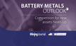 Mining Journal and MiningNews.Net Battery Metals Outlook