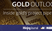 Gold Outlook - Inside Gold's Project Pipeline