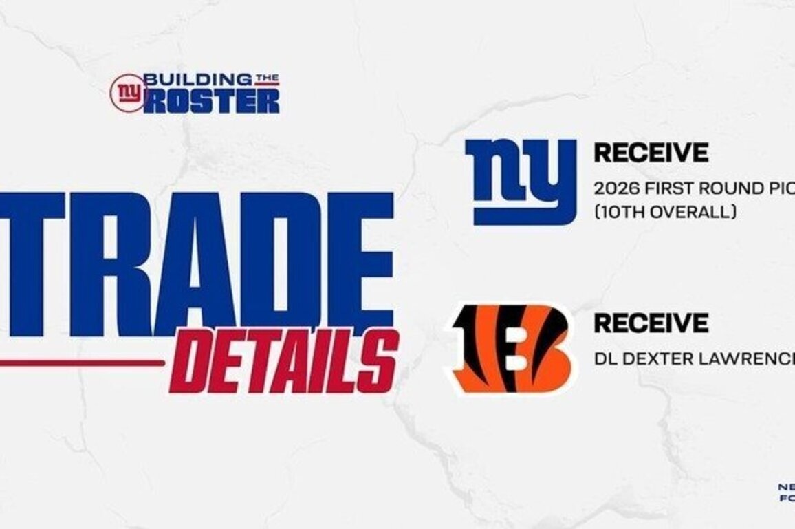 Giants trade Dexter Lawrence to Bengals for No. 10 draft pick