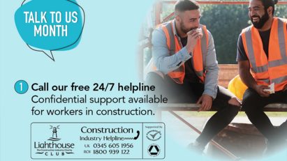 Lighthouse Construction Charity urges "Talk to Us"