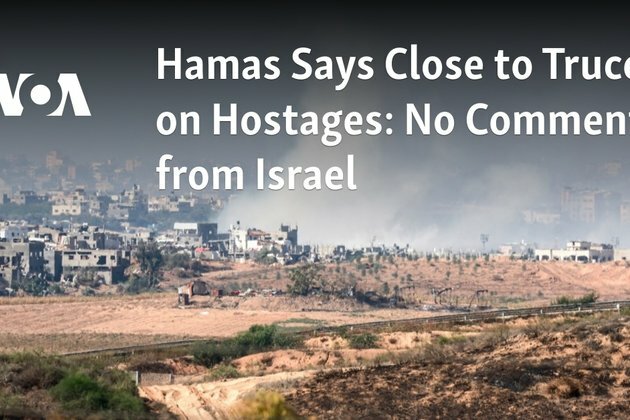 Hamas Says Close to Truce on Hostages: No Comment from Israel