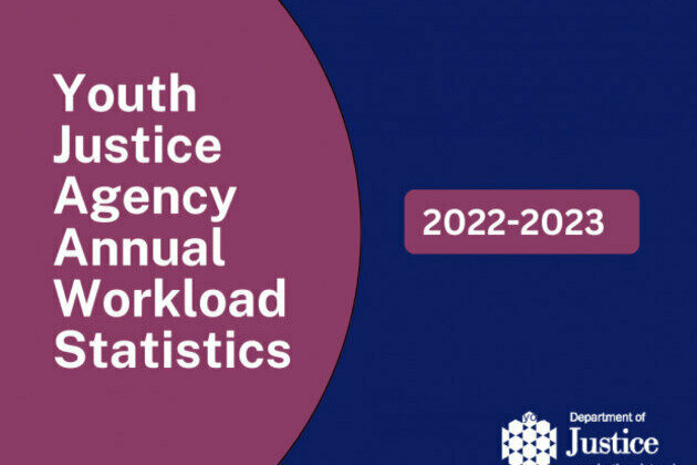 Northern Ireland Youth Justice Agency Annual Workload Statistics 2022/23 published today