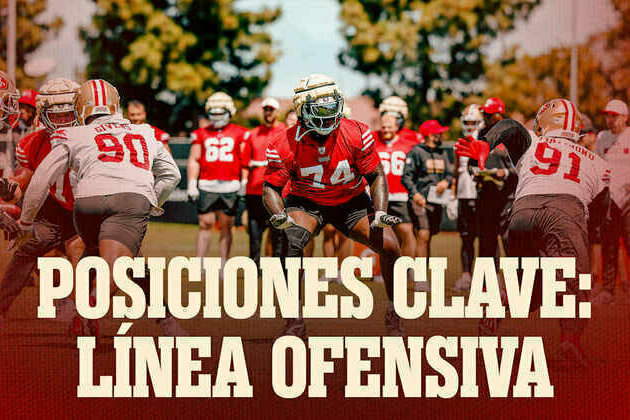 Posiciones Clave de los 49ers: La Lnea Ofensiva