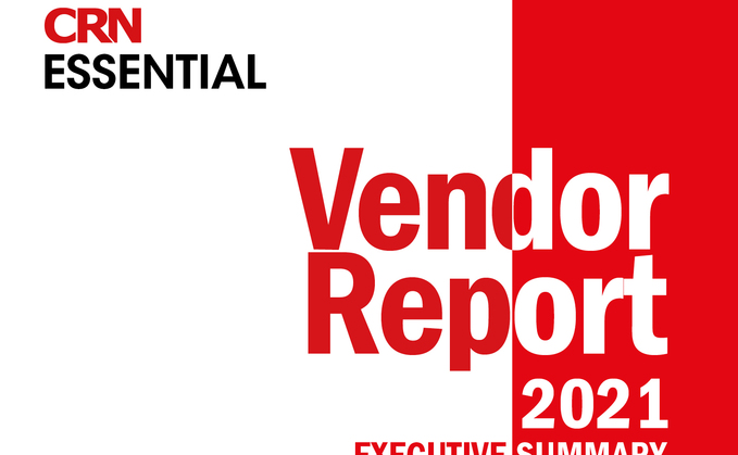 CRN Vendor Report 2021: Executive Summary