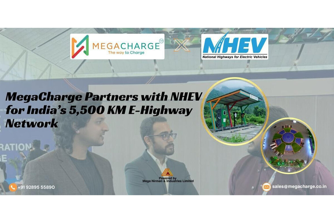 MegaCharge Partners with National Highways for Electric Vehicles (NHEV) for India's 5,500 km E-Highway Network
