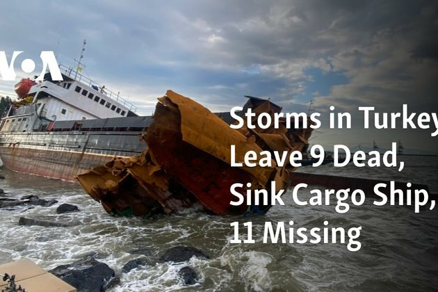 Storms in Turkey Leave 9 Dead, Sink Cargo Ship, 11 Missing
