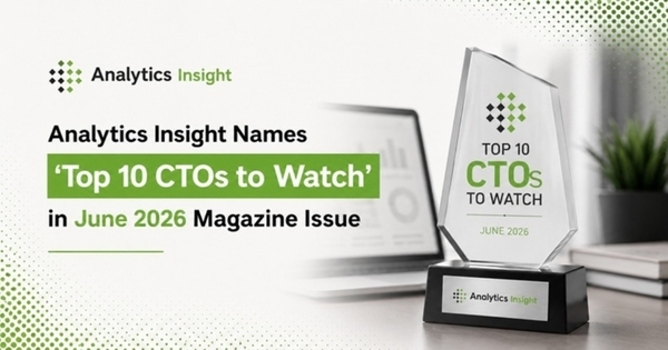 Analytics Insight Names Top 10 CTOs to Watch in June 2026 Magazine Issue
