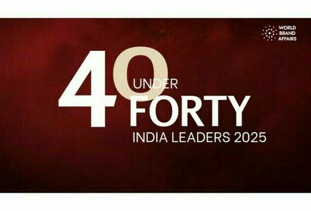 40 Under 40 India 2025: Leaders Paving the Path to Innovation and Progress