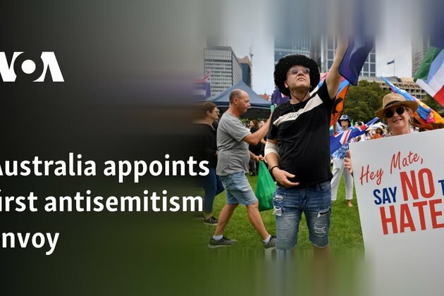 Australia appoints first antisemitism envoy