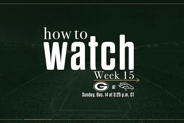 Packers vs. Broncos | How to watch, stream & listen | Week 15