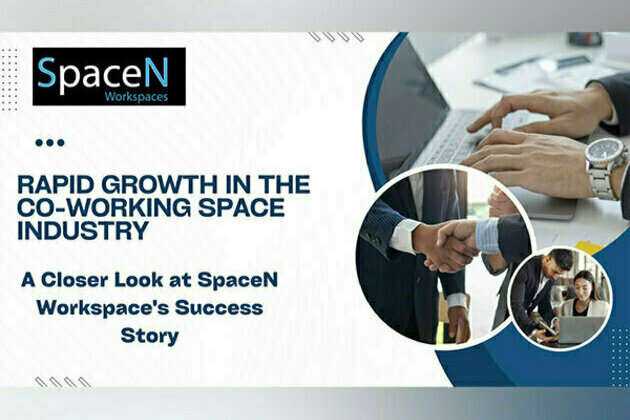 Rapid Growth in the Co-working Space Industry: A Closer Look at SpaceN Workspace's Success Story