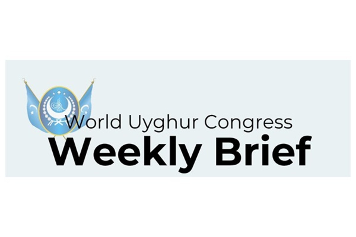 World Uyghur Congress' weekly brief highlights global efforts to combat Uyghur rights violations