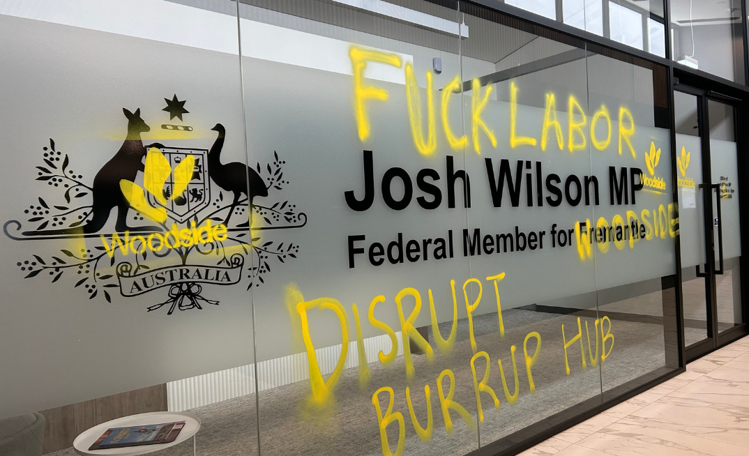 Two protestors launched a spray paint attack on the MP's Fremantle office.