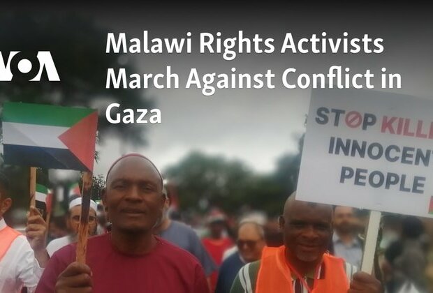 Malawi Rights Activists March Against Conflict in Gaza