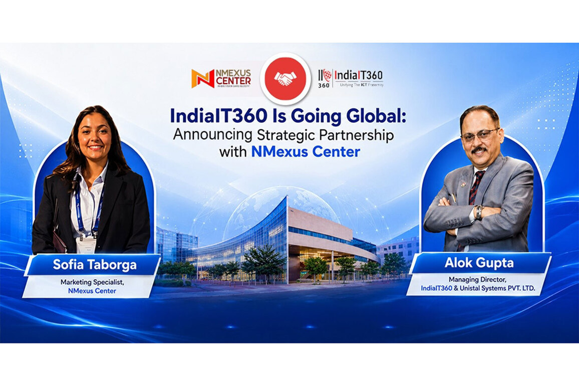 IndiaIT360 Is Going Global: Announces Strategic Partnership with NMexus Center