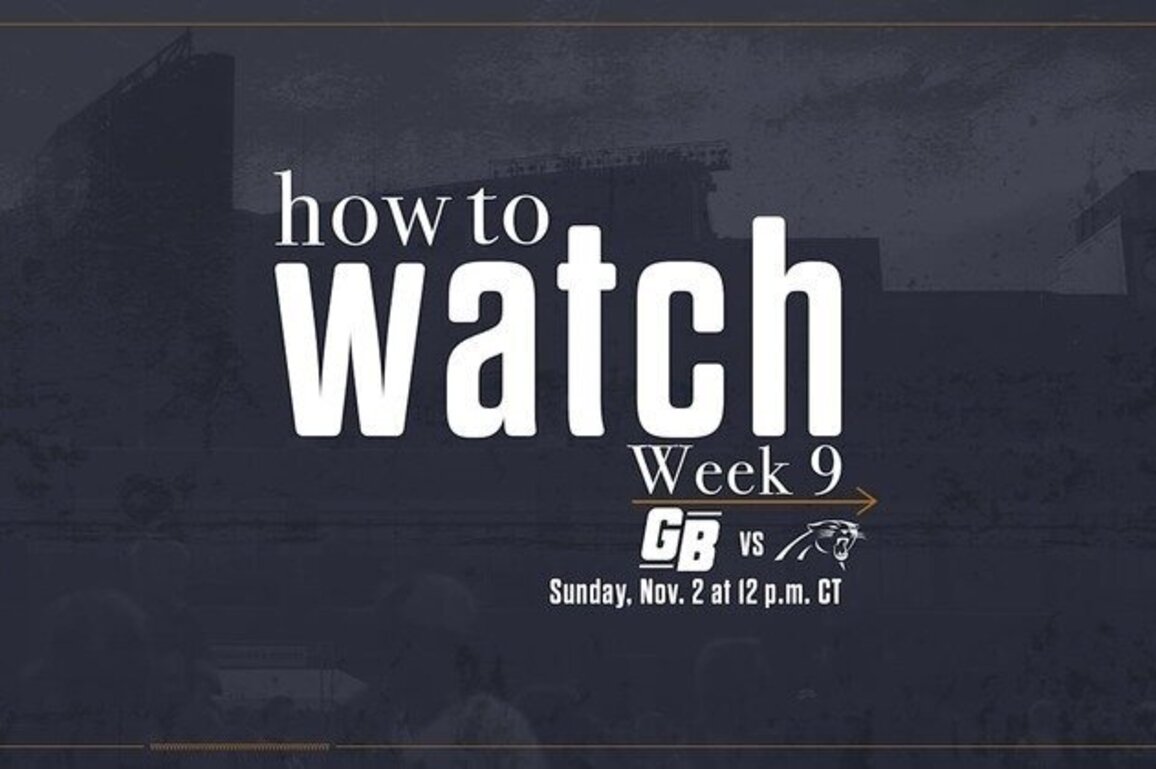Packers vs. Panthers | How to watch, stream & listen | Week 9
