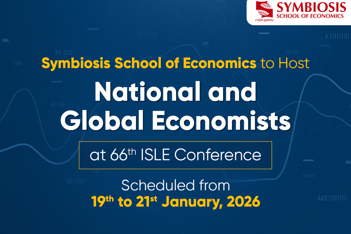 Symbiosis School of Economics to Host 66th Annual ISLE Conference in Pune from January 19th to 21st 2026