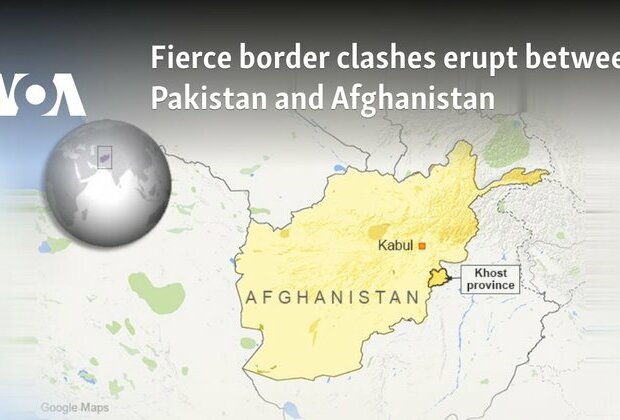 Fierce border clashes erupt between Pakistan and Afghanistan